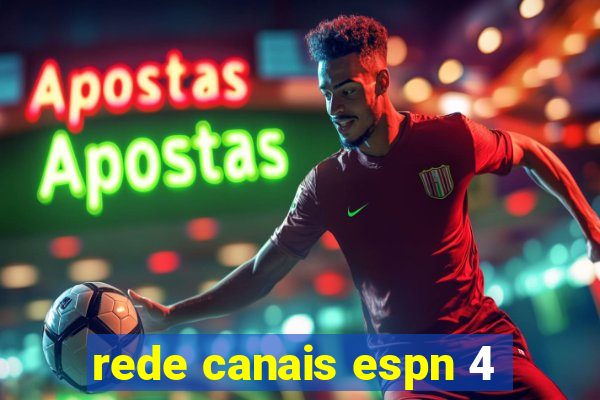 rede canais espn 4